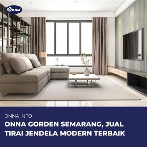 Onna Gorden Semarang Jual Tirai Jendela Modern Terbaik