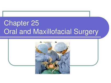 Ppt Chapter 25 Oral And Maxillofacial Surgery Powerpoint Presentation Id4517267