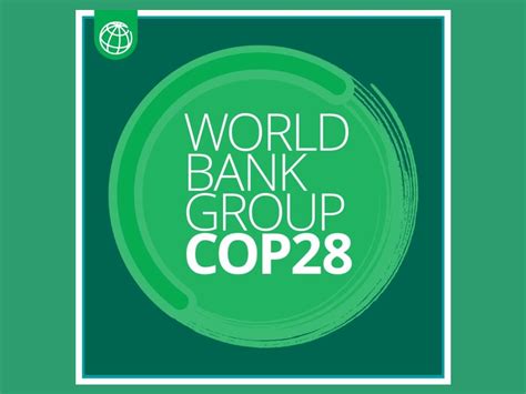 World Bank Group Devotes 45 Percent Of Its Annual Financing To Climate