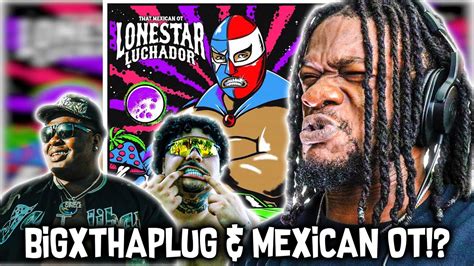 That Mexican Ot Bigxthaplug On One Song Hit List Feat Big Yavo