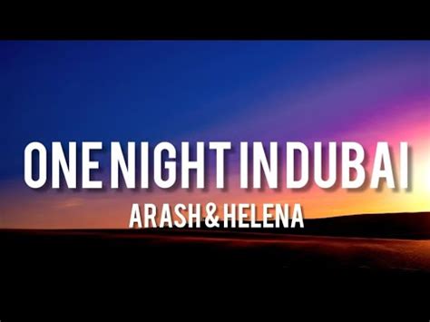 Arash One Night In Dubai Feat Helena YouTube