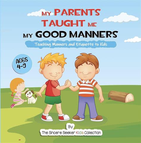 My Parents Taught Me My Good Manners Ebook By The Sincere Seeker Epub