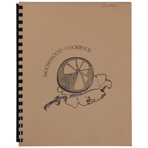 The Moosewood Cookbook: Recipes from Moosewood Restaurant in the Dewitt