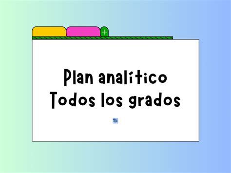 Plan Anal Tico Para Todos Los Grados Mi Mundo Educativo