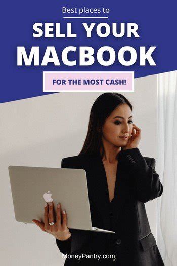 7 Best Places To Sell Your MacBook For Cash Near You Online