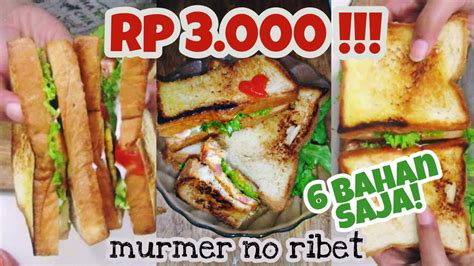 Cara Membuat Sandwich Roti Tawar Panggang Simple Enak Murah Meriah