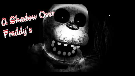 A Shadow Over Freddy S 30min Play YouTube