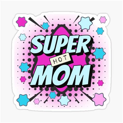 Pegatina Divertido cómic Super Hot Mom Est 2022 gran diseño para mamás calientes perfecto