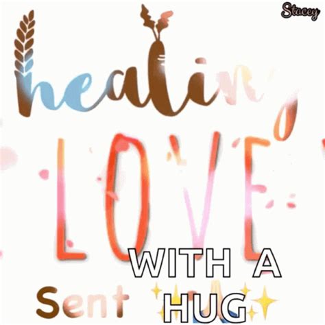 Sent Healing Love With Hug