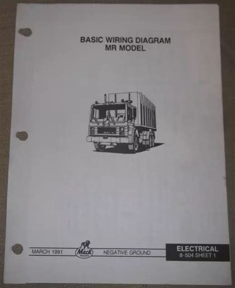 MACK MR MODEL Truck Basic Wiring Electrical Schematic Diagram Manual