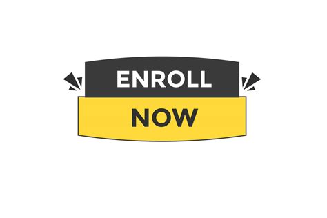 Enroll Now Button Vectors Sign Label Speech Enroll Now Vector