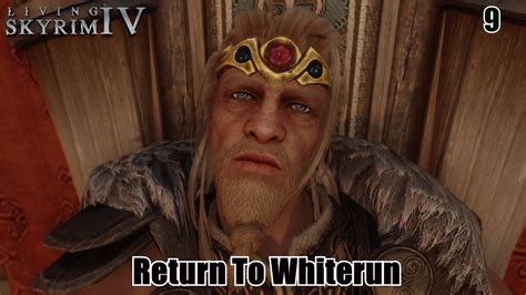 Living Skyrim 4 Return To Whiterun Ep 9 YouTube