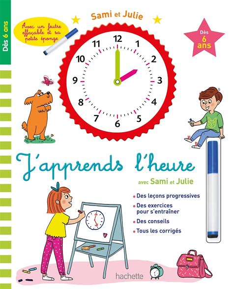 Comment apprendre à lire l heure à un enfant méthode horloges