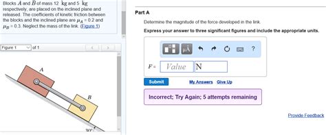 Solved Blocks A And B Of Mass Kg And Kg Respectively Chegg