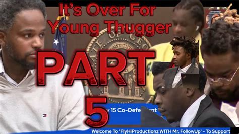 Young Thug Ysl Rico Trial Day 15 Ga Vs Jefferey Williams Co Defendant Part 5 Youtube