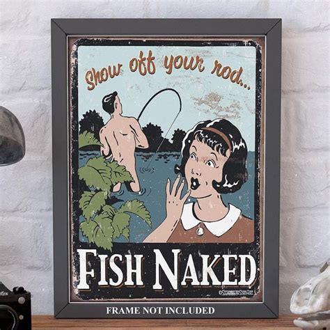 Fish Naked Fishing Wall Art Funny Fishing Sign Lake House Decor Fisherman Sign Fishing Humor