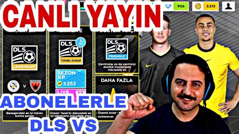 Canli Yayin Dls Abonelerle Vs Ma Lari Youtube