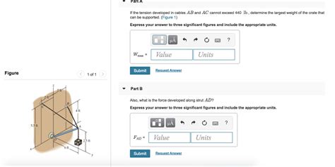 Solved Part A If The Tension Developed In Cables AB And AC Chegg