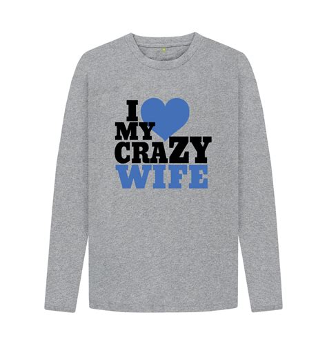 Fun Couples Long Sleeve I Love My Crazy Wife