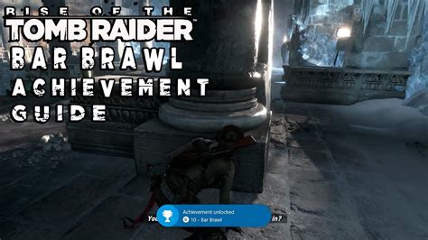 Rise Of The Tomb Raider Bar Brawl Achievementtrophy Guide Melee Kill