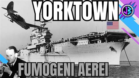 Yorktown La Portaerei Di Frank Fletcher Leggende Dei Mari World