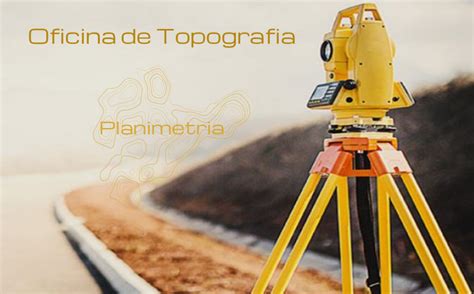 Oficina De Topografia Planimetria Col Gio T Cnico De Limeira