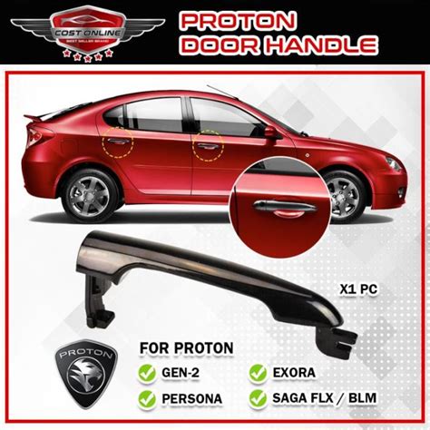 Proton Gen2 Gen 2 Persona Saga FLX BLM FL Exora Car Outer Door Handle