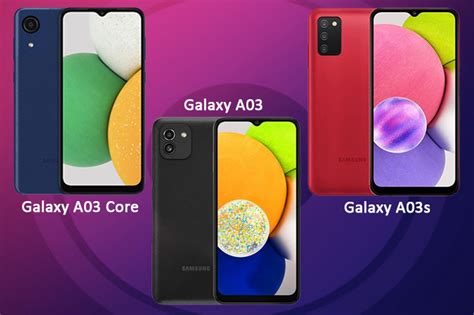 Beda Spek Samsung Galaxy A03 Vs Galaxy A03s Vs Galaxy A03 Core Pricebook