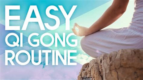 Easy Qi Gong Exercises For Beginners Minute Morning Routine