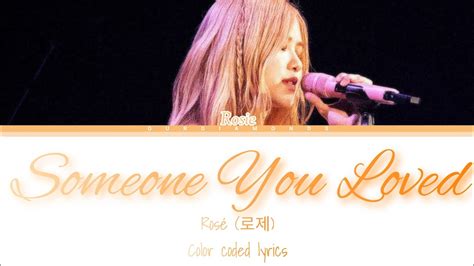 Ros Someoneyou Loved Color Coded Lyrics Youtube