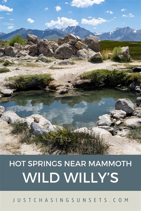 How To Visit Wild Willy S Hot Springs Near Mammoth Lakes CA Just Chasing Sunsets