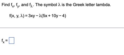 Solved Find fx fy and fλ The symbol λ is the Greek letter Chegg