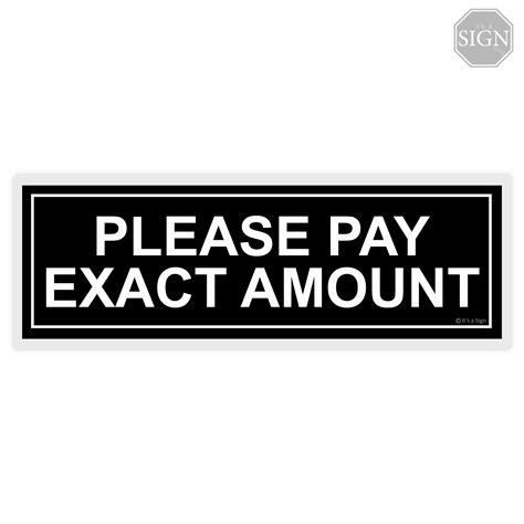 Pay Exact Amount - Laminated Signage - 4 x 11 inches | Lazada PH