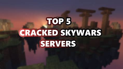 Top Cracked Skywars Servers No Lag Youtube