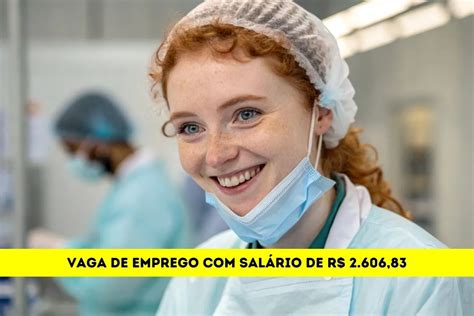 Oportunidade na Unimed Vaga Remuneração de R 2 606 83 Trabalhe de Seg a Sex das 07 00 às