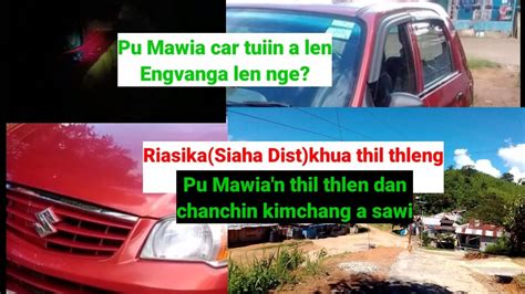 Pu Mawia Car Tuiin A Len Thil Thlen Dan Chanchin Kimchang Pu Mawia N