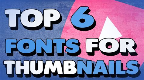 Top 6 Font For Thumbnails 2017 Youtube