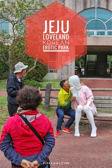 Best Jeju Loveland Korean Sex Park Nsfw Artofit