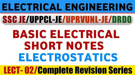 Basic Electrical Short Notes Electrostatics Short Notes Basic