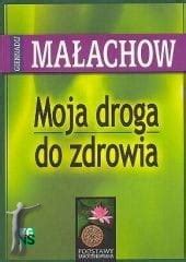 Moja droga do zdrowia Nieznany Świat