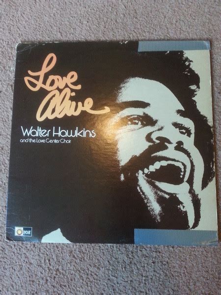 Walter Hawkins And The Love Center Choir – Love Alive (1975, Vinyl ...