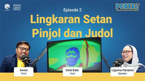 Portal Podcast Obrolan Literasi Digital Lingkaran Setan Pinjol Dan