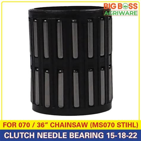 Big Boss Agriware Clutch Needle Bearing 15 18 22 For MS 070 Chainsaw