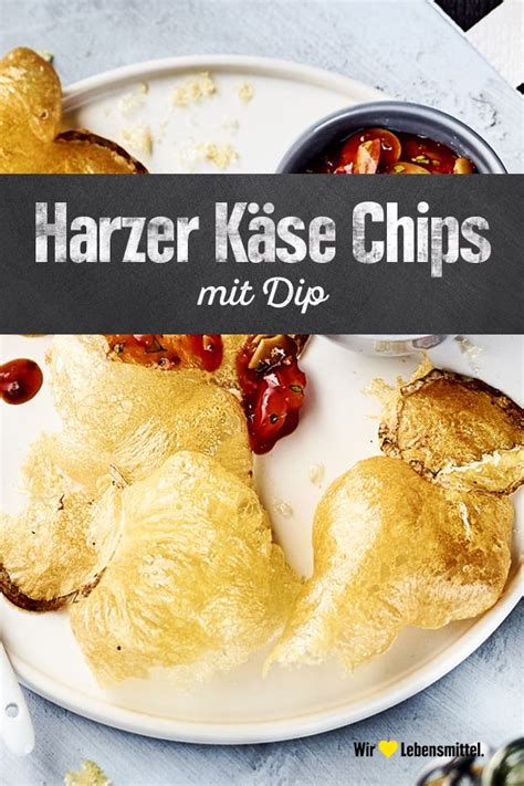 Harzer Käse Chips mit Dip Rezept EDEKA Rezept Rezepte