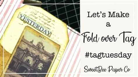 Foldover Tag Tagtuesday Tag Tuesday Junk Journal Ephemera