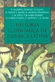 Historia Econ Mica De Am Rica Latina By Tulio Halperin Donghi Goodreads