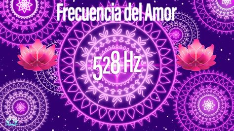 Hz Frecuencia Del Amor Salud Milagros Y Poderosas Descargas De