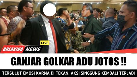 GEMPAR MALAM INI AKSI SINGGUNG KEMBALI TERJADI GANJAR GOLKAR ADU