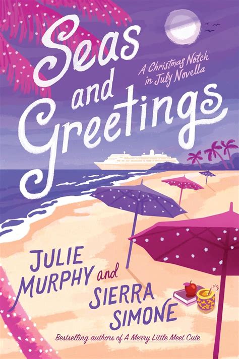 Seas And Greetings A Christmas Notch In July Novella EBook Murphy