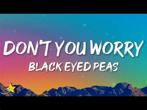 Black Eyed Peas Shakira David Guetta DON T YOU WORRY Lyrics YouTube